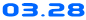 03.28