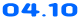 04.10