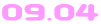 09.04