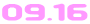 09.16