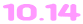 10.14