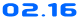 02.16